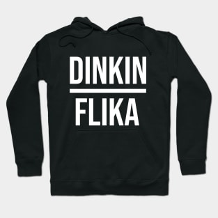 Dinkin Flika Hoodie